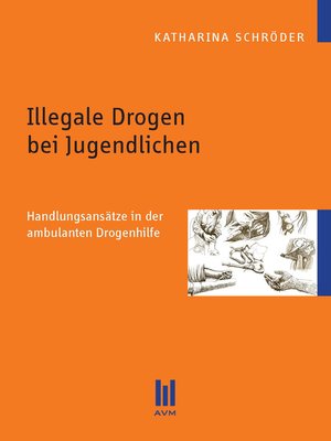 cover image of Illegale Drogen bei Jugendlichen